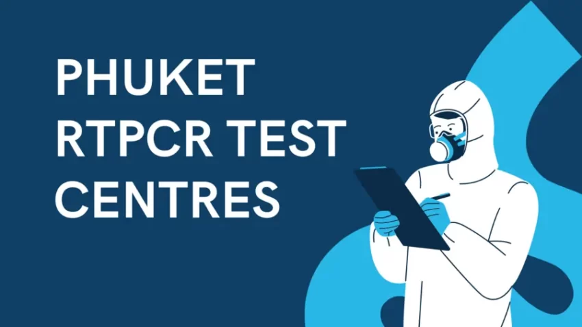 Phuket RTPCR Test Centres